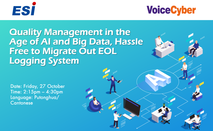 Quality Management in the Age of AI and Big Data, Hassle Free to Migrate Out EOL Logging System
